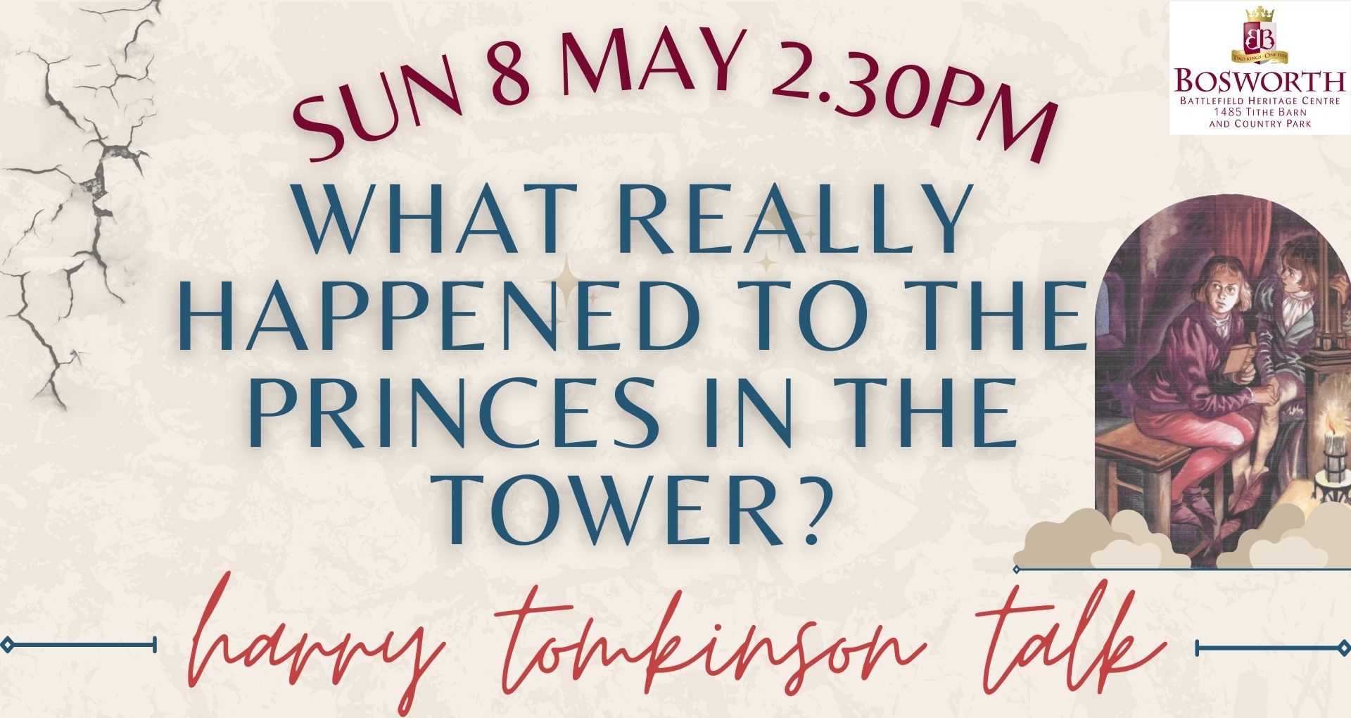 Harry Tomkinson Talk: What Really Happened to the Princes in the Tower?