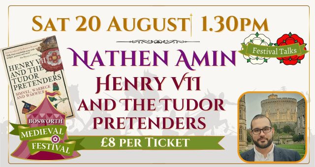 BMF Talk -Nathen Amin – Henry VII and the Tudor Pretenders