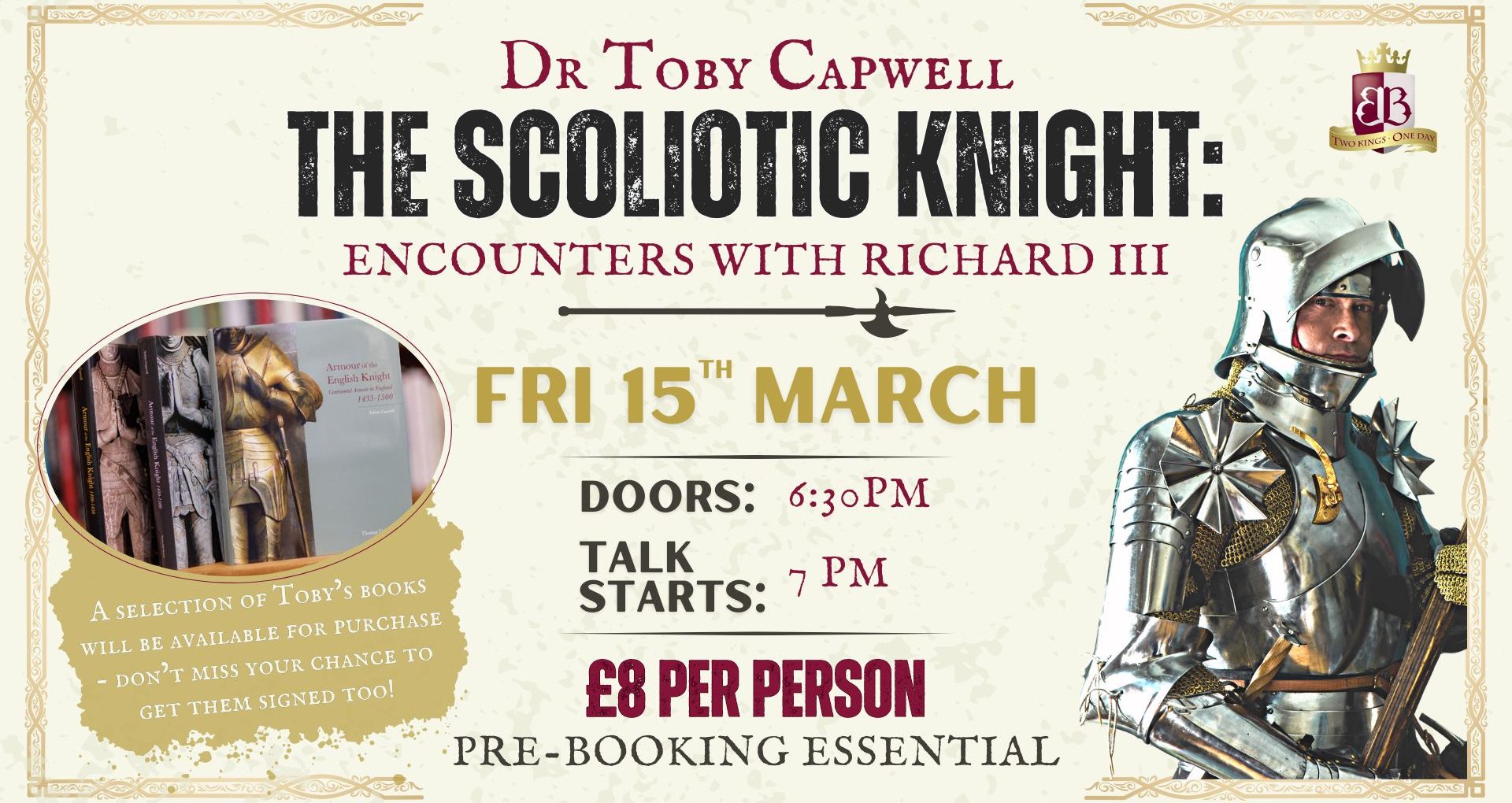 Toby Capwell Talk - The Scoliotic Knight: Encounters with Richard III